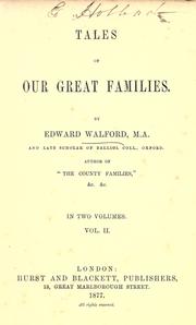 Cover of: Tales of our great families. by Edward Walford