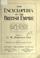 Cover of: The encyclopedia of the British Empire