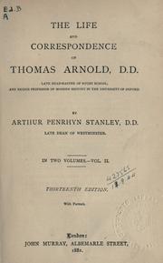 Cover of: The life and correspondence of Thomas Arnold, D.D. by Arthur Penrhyn Stanley