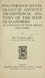 Cover of: Polynesian mythology and ancient traditional history of the New Zealanders by George Grey Turner