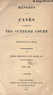Cover of: Reports of cases adjudged in the Supreme Court of Pennsylvania.