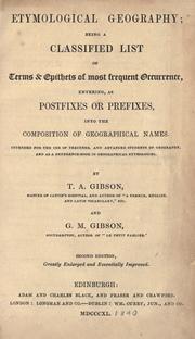 Cover of: Etymological geography by T. A. Gibson