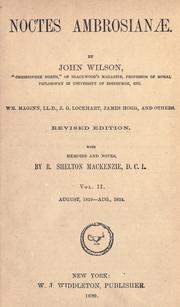 Noctes ambrosianæ by Wilson, John