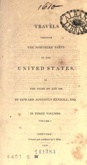 Cover of: Travels through the northern parts of the United States: in the year 1807 and 1808.