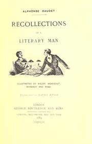 Cover of: Recollections of a literary man by Alphonse Daudet, Alphonse Daudet