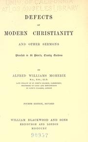 Cover of: Defects of modern Christianity and other sermons preached in St. Peter's, Cranley gardens