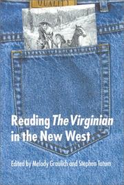 Reading The Virginian in the new West by Melody Graulich, Stephen Tatum