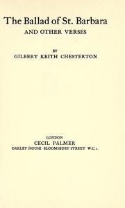 Cover of: The ballad of St. Barbara by Gilbert Keith Chesterton