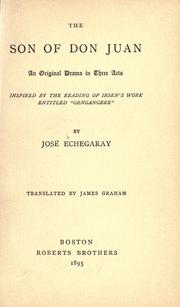 Cover of: The son of Don Juan: an original drama in 3 acts inspired by the reading of Ibsen's work entitled "Gengangere"