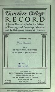 The educational theories of Herbart and Froebel by John Angus MacVannel