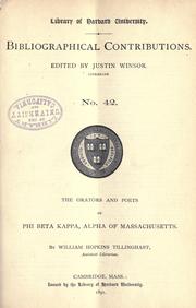 Cover of: The orators and poets of Phi Beta Kappa, Alpha of Massachusetts. by William Hopkins Tillinghast