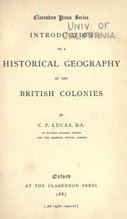 Cover of: Introduction to a historical geography of the British colonies