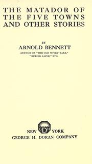 Cover of: The matador of the Five Towns by Arnold Bennett