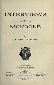 Interviews with a monocle by Leopold Jordan