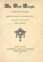 Cover of: The last knight: a romance-garland.