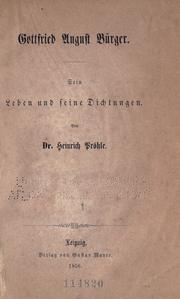 Cover of: Gottfried August Bürger: sein Leben und seine Dichtungen.