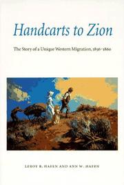 Cover of: Handcarts to Zion by Le Roy Reuben Hafen, Le Roy Reuben Hafen