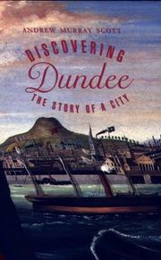 Cover of: Discovering Dundee by Andrew Murray Scott