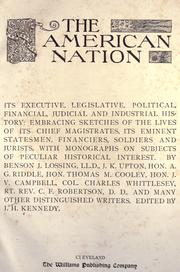 Cover of: The American nation by by Benson J. Lossing ... [et al.] ; edited by J.H. Kennedy.