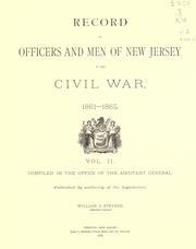 Record of officers and men of New Jersey in the civil war, 1861-1865 by New Jersey. Adjutant-General's Office.