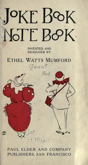 Cover of: Joke Book Note Book by Ethel Watts Mumford Grant
