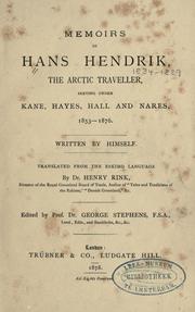 Cover of: Memoirs of Hans Hendrik, the Arctic traveller: serving under Kane, Hayes, Hall and Nares, 1853-1876