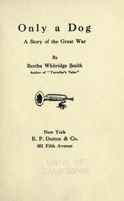 Cover of: Only a dog by Bertha Whitridge Smith