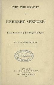 Cover of: The philosophy of Herbert Spencer. by Bowne, Borden Parker, Bowne, Borden Parker