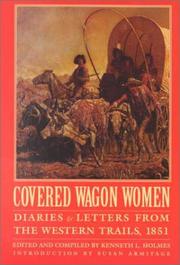 Cover of: Covered Wagon Women 3 by Kenneth L. Holmes