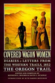 Cover of: Covered Wagon Women 5: Diaries and Letters from the Western Trails, 1852  by Kenneth L. Holmes