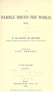 Cover of: A ramble round the world, 1871 by Hübner, Alexander Graf von