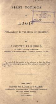 Cover of: First notions of logic: (preparatory to the study of geometry)