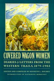 Cover of: Covered Wagon Women, Volume 11 by Kenneth L. Holmes