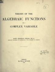 Cover of: Theory of the algebraic functions of a complex variable.