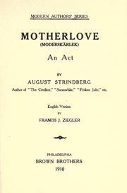 Cover of: Motherlove (Moderskärlek) an act by August Strindberg