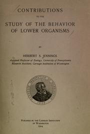 Cover of: Contributions to the study of the behavior of lower organisms