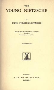 Cover of: The young Nietzsche by Elisabeth Förster-Nietzsche