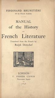 Cover of: Manual of the history of French literature by Ferdinand Brunetière