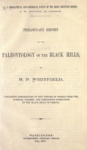 Cover of: Preliminary report on the paleontology of the Black Hills by Robert Parr Whitfield