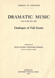 Cover of: Dramatic music (class M 1500, 1510, 1520): Catalogue of full scores