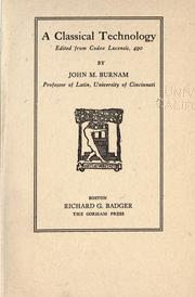 Cover of: A classical technology by John M. Burnam