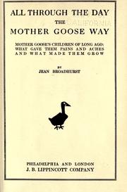 Cover of: All through the day the Mother Goose way by Broadhurst, Jean