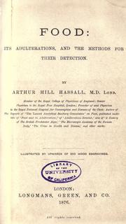 Cover of: Food: its adulterations, and the methods for their detecton.