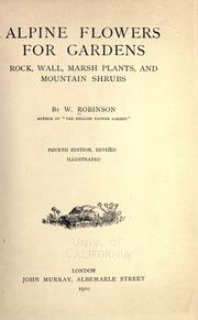 Cover of: Alpine flowers for gardens by Robinson, W.