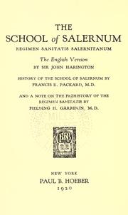 Cover of: The school of Salernum: Regimen sanitatis salernitanum