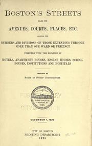 Cover of: Boston's streets, squares, places, avenues, courts and other public locations. (title varies). by Boston (Mass.). Public Works Dept.