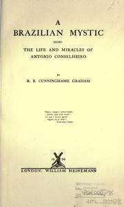 Cover of: A Brazilian mystic, being the life and miracles of Antonio Conselheiro