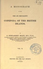 Cover of: monograph of the free and semi-parasitic Copepoda of the British islands.