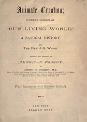 Cover of: Animate creation: popular edition of "Our living world" a natural history