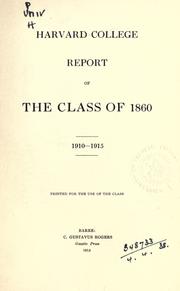 Cover of: Report ... | Harvard College. Class of 1860